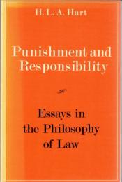 Punishment and Responsibility: Essays in the Philosophy of Law