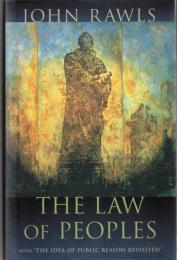 The Law of Peoples: with "The Idea of Public Reason Revisited" 