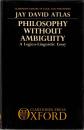 Philosophy Without Ambiguity: A Logico-Linguistic Essay
