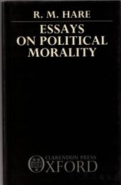 Essays on Political Morality