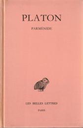Œuvres complètes: Tome VIII, 1re partie : Parménide