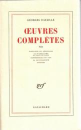 Œuvres Complètes VIII : l'hisotoire de l'érotisme、le Surréalisme, Au Jour le Jour, Conférences 1951-1953, la souveraineté, Annexes