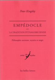 Empédocle et la tradition pythagoricienne. Philosophie ancienne, mystère et magie