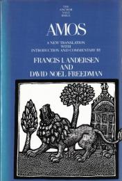 Amos : A New Translation with Introduction and Commentary