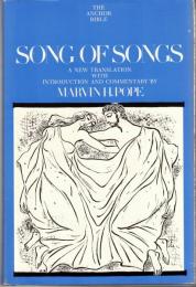 Songs of Songs : A New Translation with Introduction and Commentary
