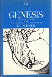 Genesis : A New Translation with Introduction and Commentary
