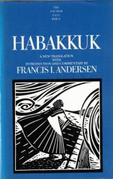 Habakkuk : A New Translation with Introduction and Commentary