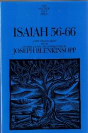 Isaiah 56-66 : A New Translation With Introduction and Commentary