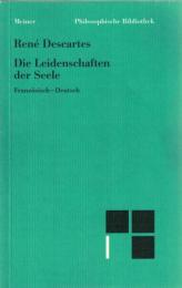 Die Leidenschaften der Seele : Frabzösisch-Deutsch