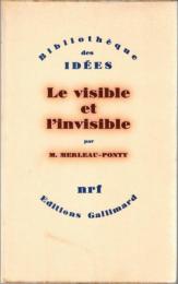 Le visible et l'invisible