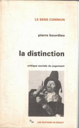La Distinction : Critique sociale du jugement