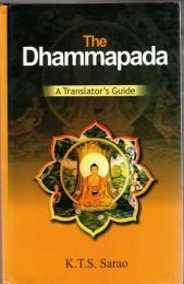 Dhammapada: A Translator's Guide 