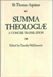 Summa Theologiae : A Concise Translationh