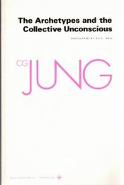 Archetypes and the Collective Unconscious (The Collected Works of C.G. Jung) 