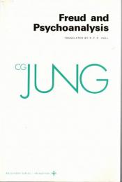 Freud and Psychoanalysis (The Collected Works of C.G. Jung)