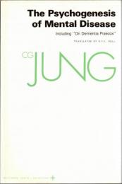 Psychogenesis of Mental Disease (The Collected Works of C.G. Jung)