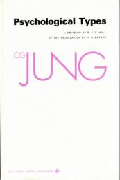 Psychological Types (The Collected Works of C.G. Jung) 
