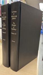 The Principles of Psychology (The Works of William James)