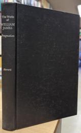 Pragmatism (The Works of William James)