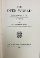 The Open World: Three Lectures on the Metaphysical Implications of Science