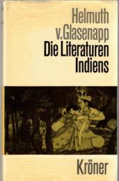 Die Literaturen Indiens von ihren Anfängen bis zur Gegenwart
