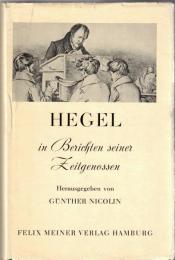 Hegel in Berichten seiner Zeitgenossen
