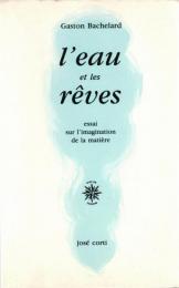 L'eau et les reves 