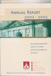 ANNUAL REPORT  INCLUDING WORLDWIDE SURVEY OF TRENDS AND DEVELOPMENTS IN TAXATION