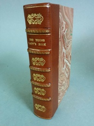 The Young Lady's Book. A Manual of Elegant recreations, excercises and pursuites. First Edition. Beautifully bound with 3 gilded edges