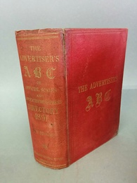 Advertiser's ABC of Official Scales & Chqarges and Advertisement Press Directory of the United Kingdom, India and the Colonies.