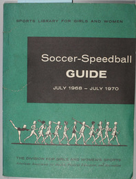 SOCCER-SPEEDBALL GUIDE JULY 1968-JULY 1970  WITH OFFICIAL RULES