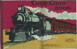 CHOO CHOO BOOK （英文）  ［布製の乗物絵本：Saalfield's Muslin Books］