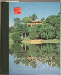 FRANK LOYD WRIGHT’S MASTERWORKS 2000 DELUXE ENGAGEMENT BOOK