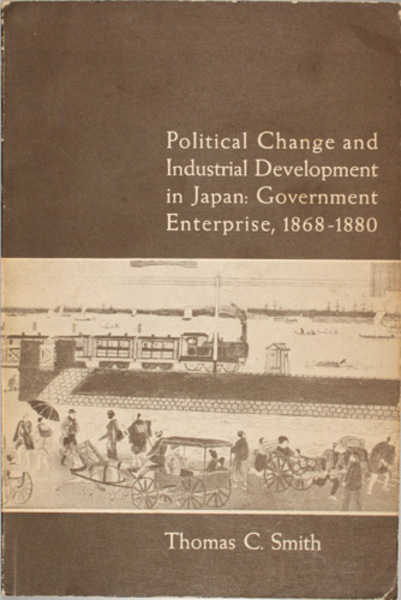 POLITICAL CHANGE AND INDUSTRIAL DEVELOPMENT IN JAPAN GOVERNMENT ...