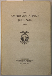 THE AMERICAN ALPINE JOURNAL 第３巻第３号 K2-1938／A NEW ROUTE UP RAINIER’S WEST SIDE／他