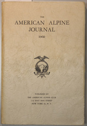 THE AMERICAN ALPINE JOURNAL 第１２巻第１号 THE LIFE OF A TETON GUIDE／JAPANESE EXPLORATION IN NEPAL／他