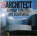 GUNNAR BIRKERTS AND ASSOCIATES（グナー・バーカーツ・アンド・アソシエイツ） （英文併記） GA ARCHITECT ２：世界の建築家