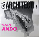 TADAO ANDO（安藤忠雄） （英文併記） GA ARCHITECT８：世界の建築家