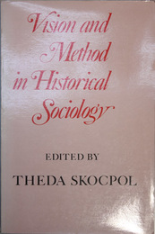 VISION AND METHOD IN HISTORIAL SOCIOLOGY