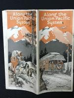 Along the Union Pacific System　（Railroad Brochure）7-1928
