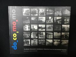 Modern Movement in Architecture: Selections from the DOCOMOMO Registers