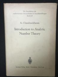 Introduction to Analytic Number Theory (Grundlehren der mathematischen Wissenschaften　148)