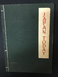 JAPAN TODAY　日本： A PICTORIAL GUIDE　