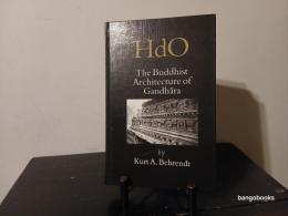 The Buddhist architecture of Gandhāra　ガンダーラ仏教建築