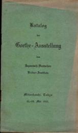 Katalog der Goethe-Ausstellung des Japanisch-Deutschen Kultur-Instituts ゲーテ展出品目録　