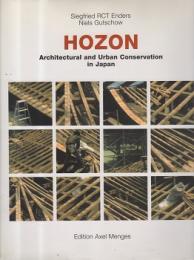 Hozon : architectural and urban conservation in Japan　日本における建築と街並みの保存