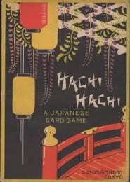 Hachi hachi (eighty-eight) : a Japanese Card Game