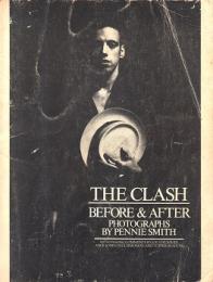 The Clash : Before & After : Photographs　クラッシュ　ツアー写真集