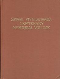 Swami Vivekananda Centenary Memorial Volume　スワミ・ヴィヴェーカーナンダ生誕百年記念