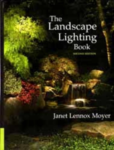 The Landscape Lighting Book Second, The Landscape Lighting Book